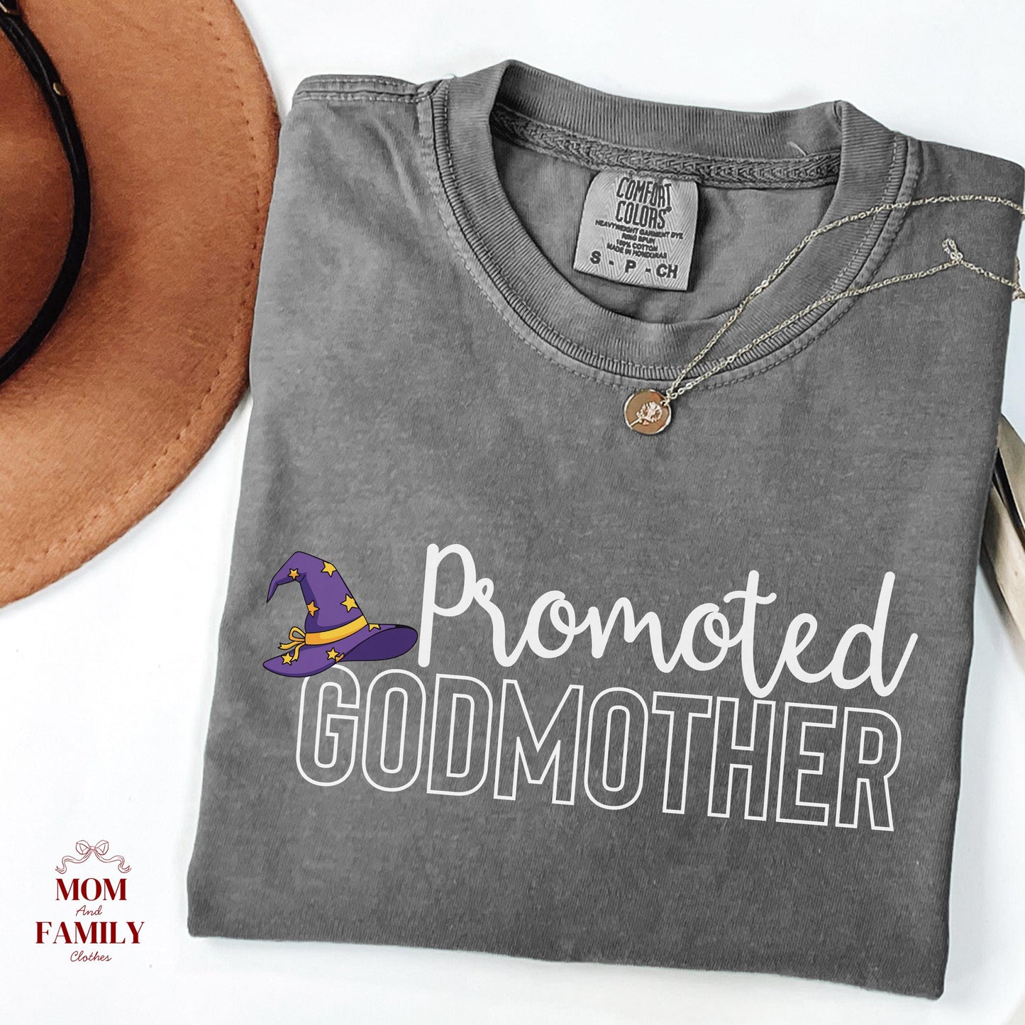 Promoted Godmother Shirt, Funny Godparent Proposal Tee, Comfort Colors® Gift For New Godmother, Baptism Or Baby Announcement Shirt